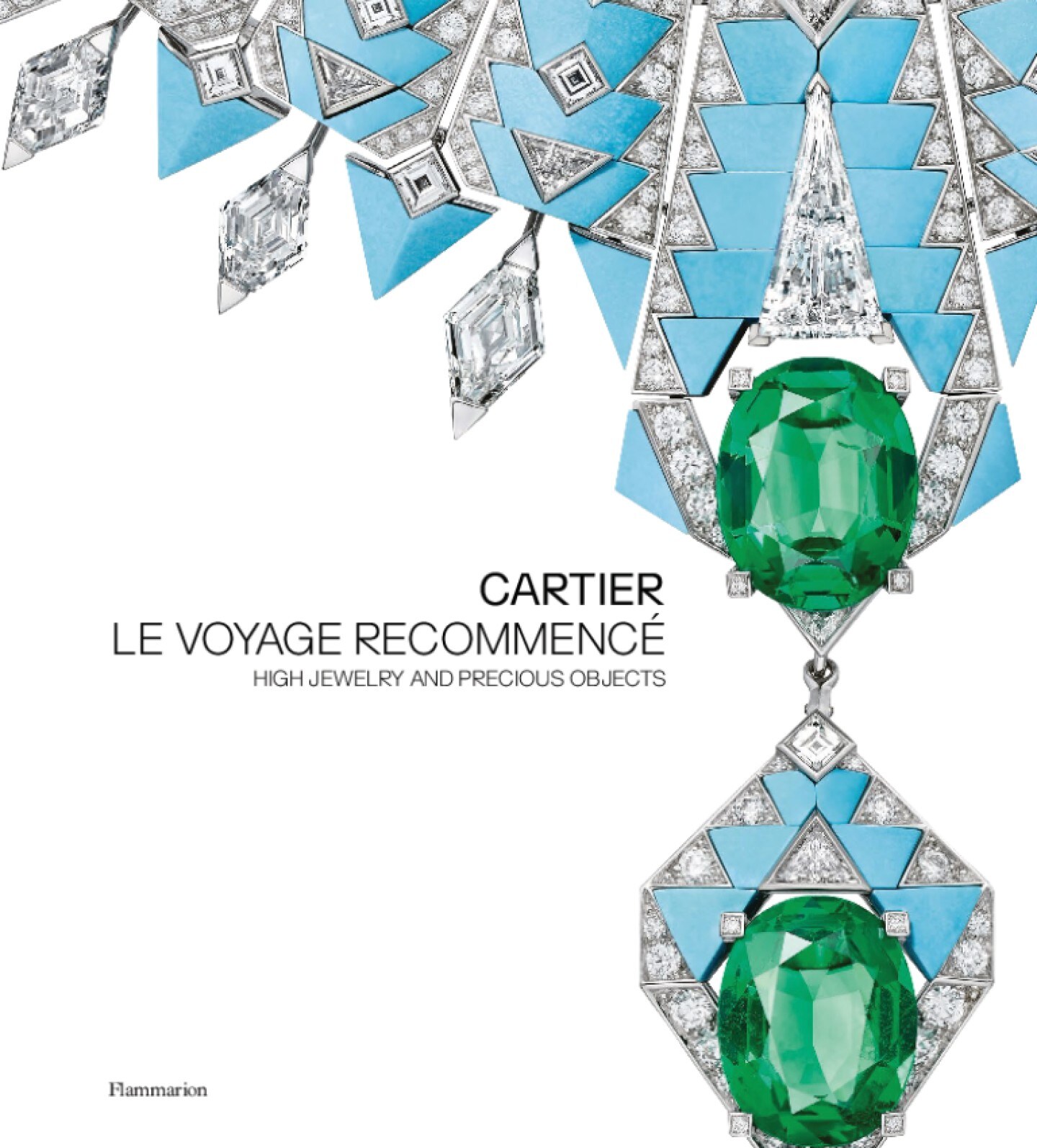 cartier le voyage recommencé – high jewellery and precious objects